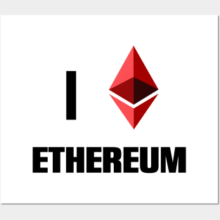 I Love Ethereum Posters and Art